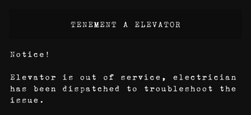 Tenement A Elevator note